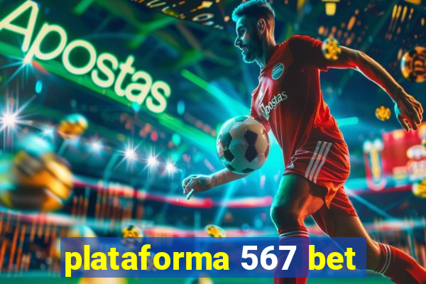 plataforma 567 bet